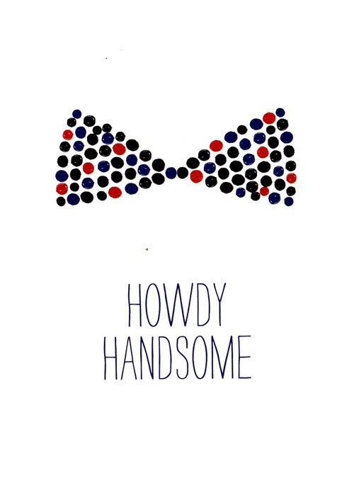 Howdy Handsome Card