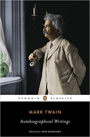 Mark Twain Autobiographical Writings
